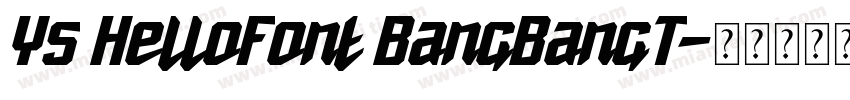 Y5 HelloFont BangBangT字体转换